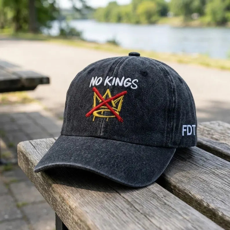 No Kings in America Embroidered Hat, No Kings Protest Day Hat, No Kings In America