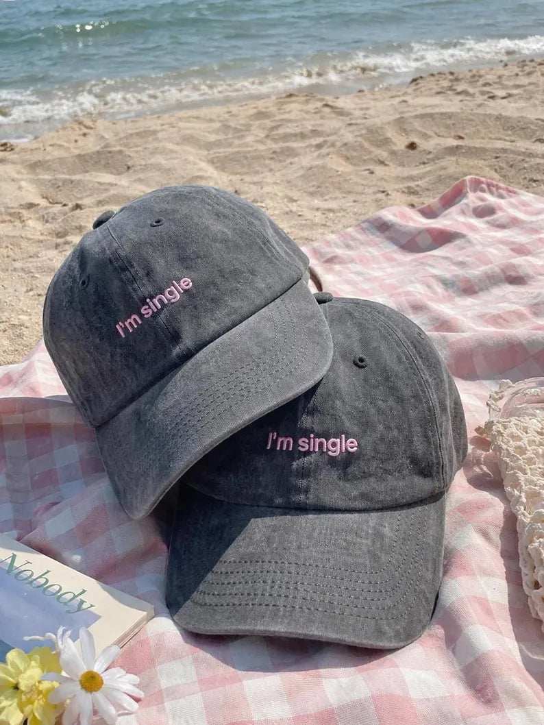 I’m Single Embroidered Cap, Funny Single Life Hat, Washed Cotton Baseball Cap, Bachelorette Gift, Personalized Dad Hat