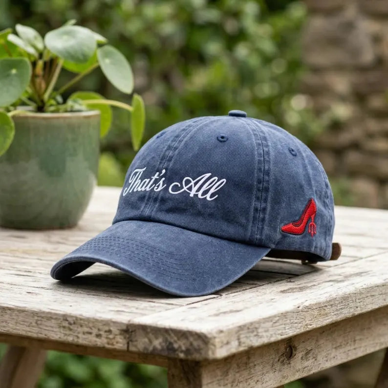 Custom That's All Embroidery hat, Sassy Movie Quote baseball cap, Red high heel Fashion hat Gift